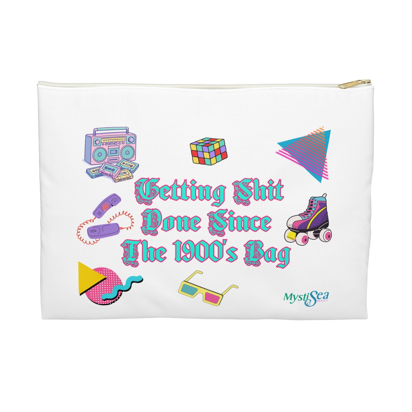 Retro Vibes Cosmetic Pouch — “Getting Shit Done Since The 1900’s ”