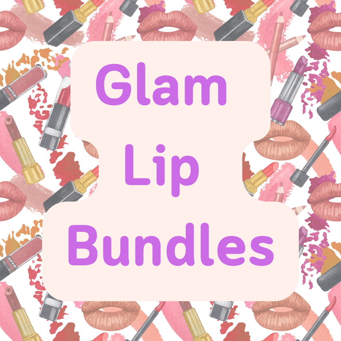 Glam Lip Bundles